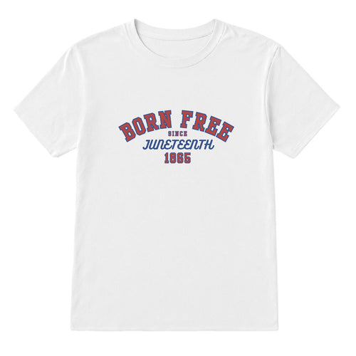 Born Free Juneteenth 100% Cotton T-shirt |220GSM